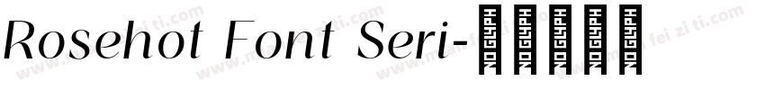 Rosehot Font Seri字体转换